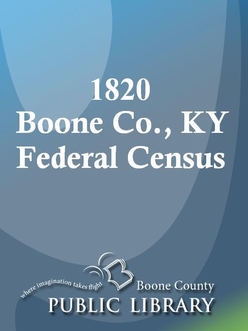 Title details for 1820 Boone Co., KY Federal Census by Margaret Whitehead - Available